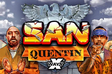 San Quentin xWays®