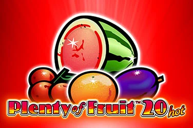 Plenty of Fruit 20 Hot